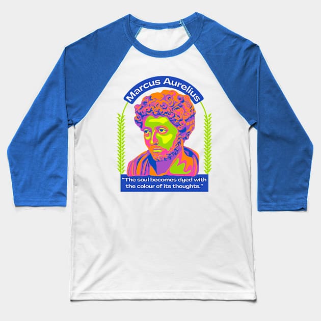 Marcus Aurelius Portrait and Quote Baseball T-Shirt by Slightly Unhinged